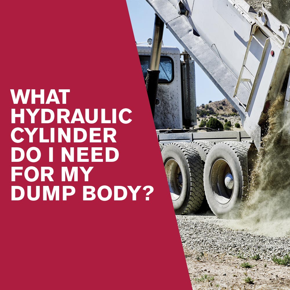 what-hydraulic-cylinder-do-i-need-for-my-dump-body-hydraulic